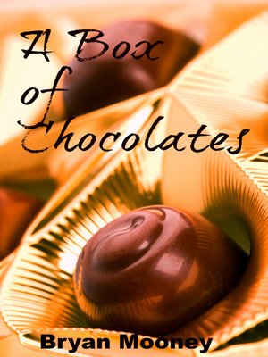 cover image of A Box of Chocolates